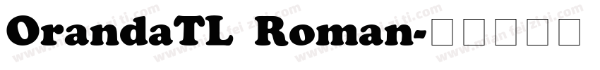 OrandaTL Roman字体转换
